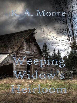 cover image of Weeping Widow's Heirloom